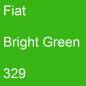 Preview: Fiat, Bright Green, 329.